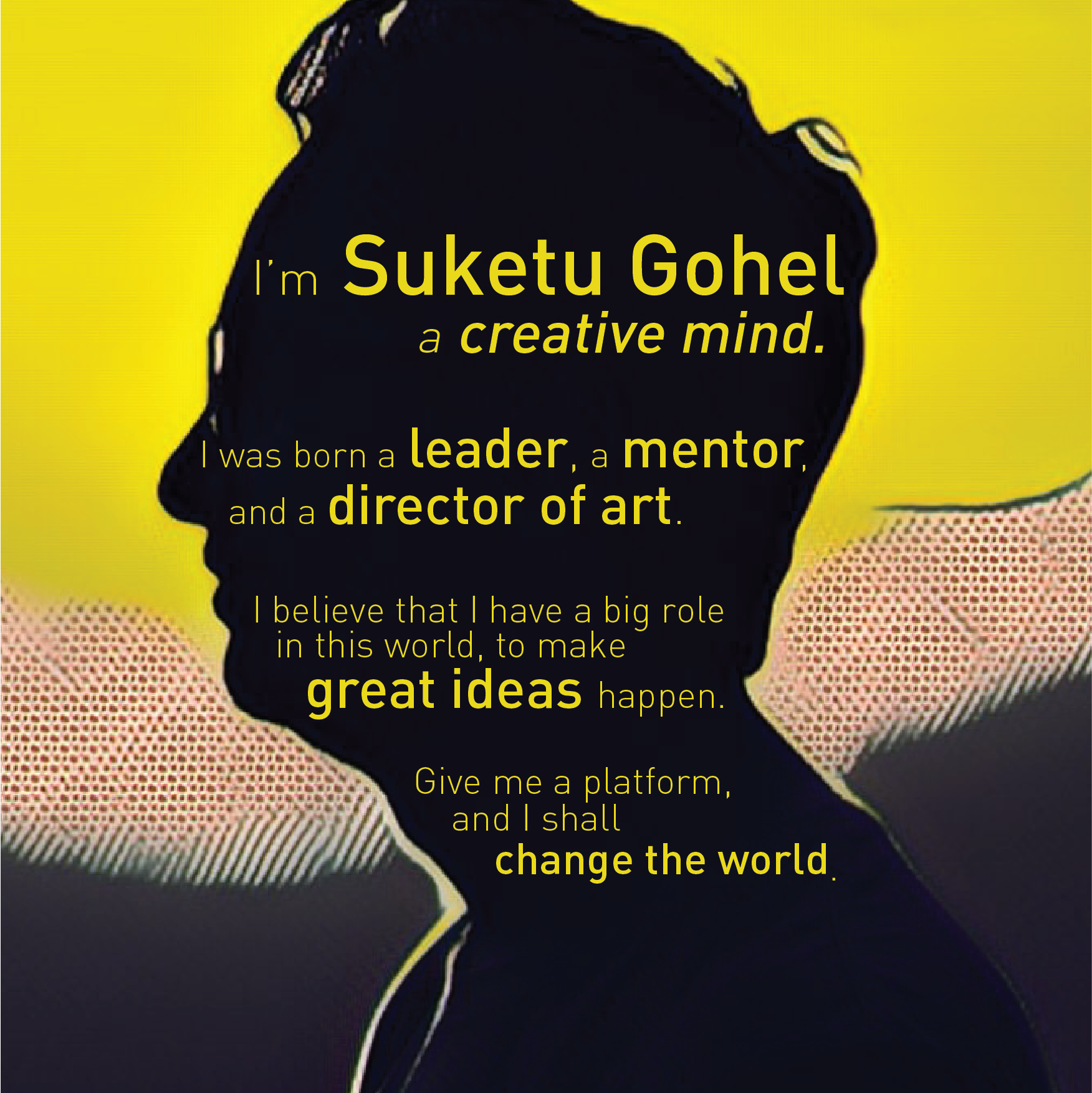 Suketu Gohel - Creative Mind